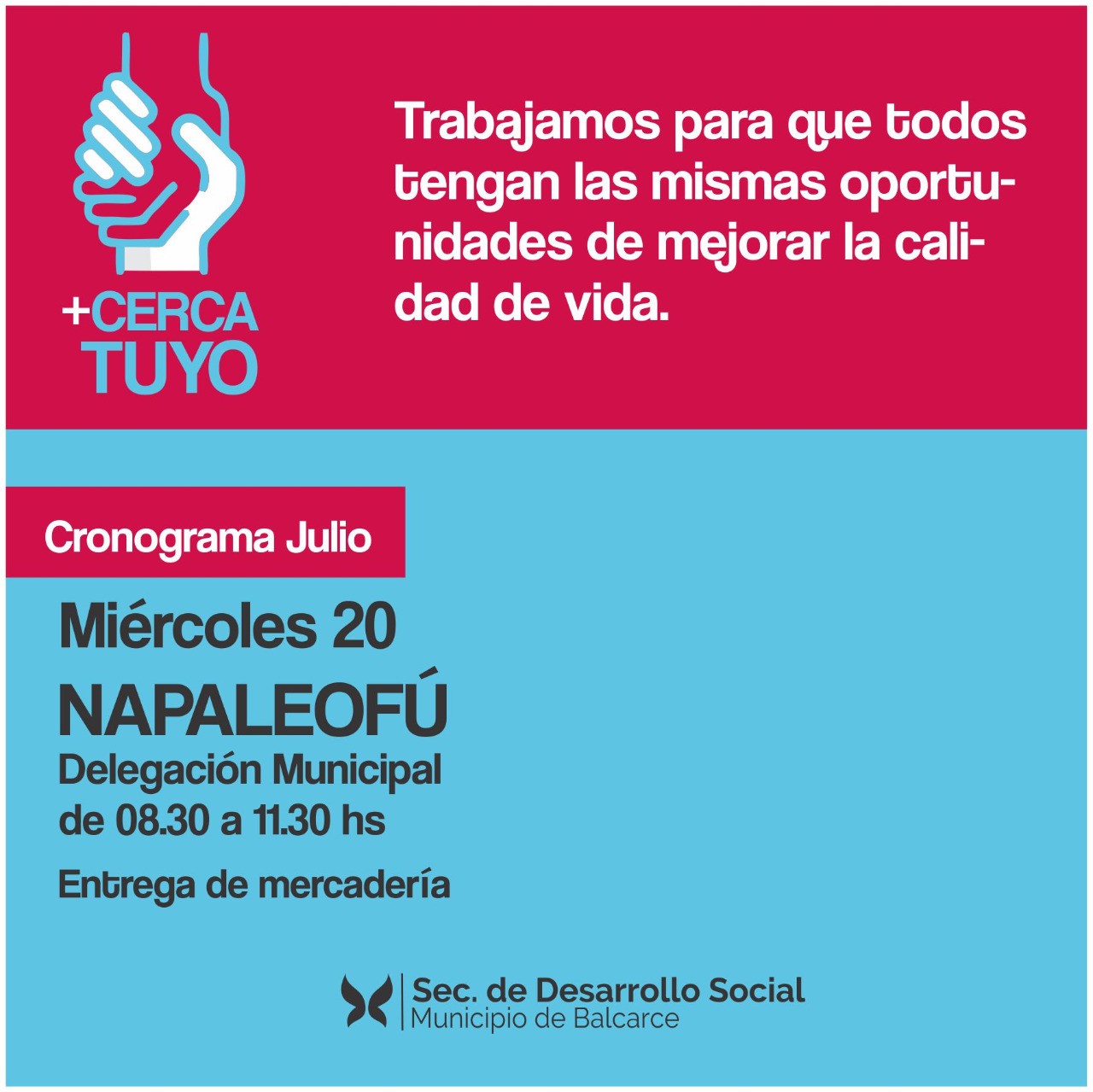 Desarrollo Social "Mas cerca tuyo" estará en Napaleofú